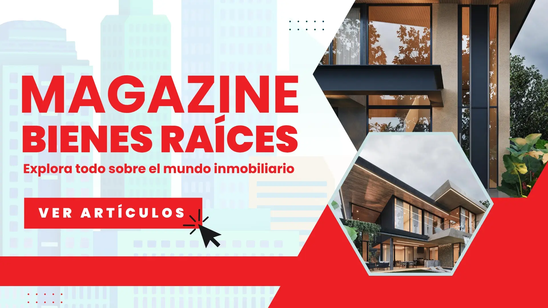 Magazine Bienes Raíces - Explora todo sobre el mundo inmobiliario